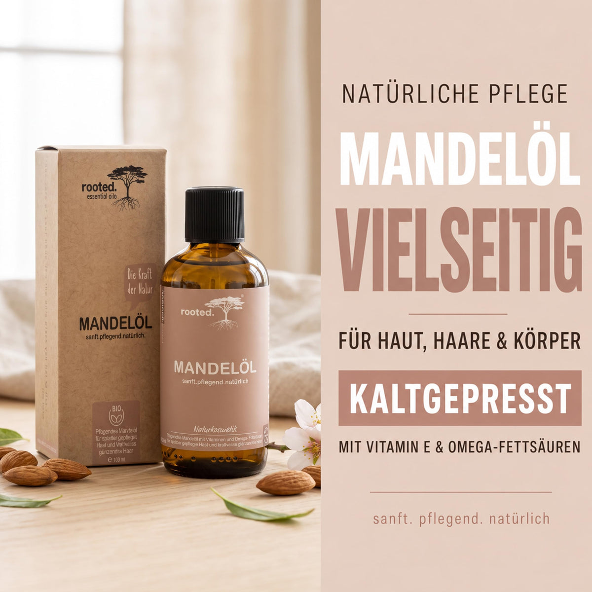 rooted. Mandelöl