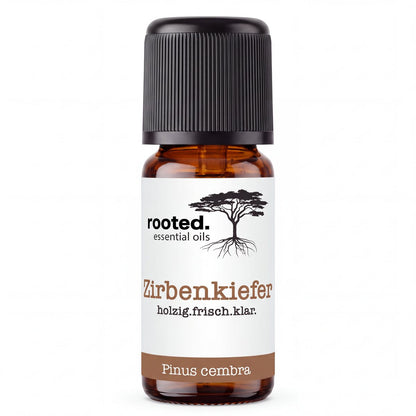 rooted. Zirbenöl 10ml – naturreines ätherisches Öl der Zirbenkiefer (Pinus cembra)